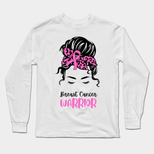 Pink Illustration Woman Messy Bun Breast Cancer Warrior Quote T-shirt Long Sleeve T-Shirt